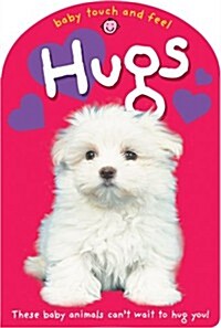 Hugs : Baby Touch & Feel (Board Book)