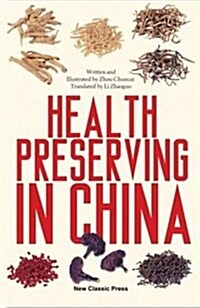 Health Preserving in China (Paperback)