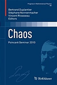Chaos: Poincar?Seminar 2010 (Hardcover, 2013)