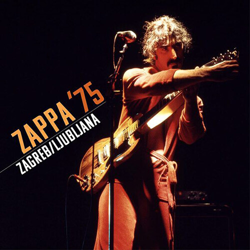 [수입] Frank Zappa - Zappa 75: Zagreb / Ljubljana [2CD]