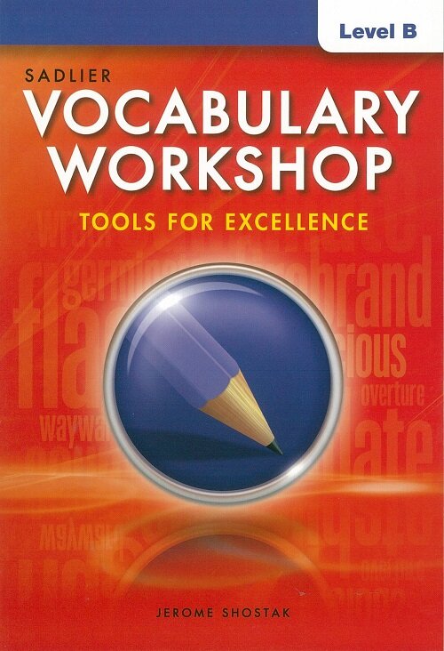 Vocabulary Workshop Tools for Excellence B : Student Book (G-7) (Paperback)