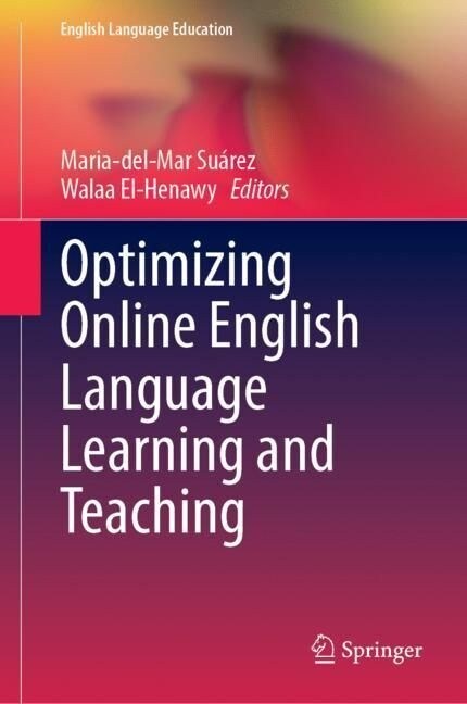Optimizing Online English Language Learning and Teaching (Hardcover)