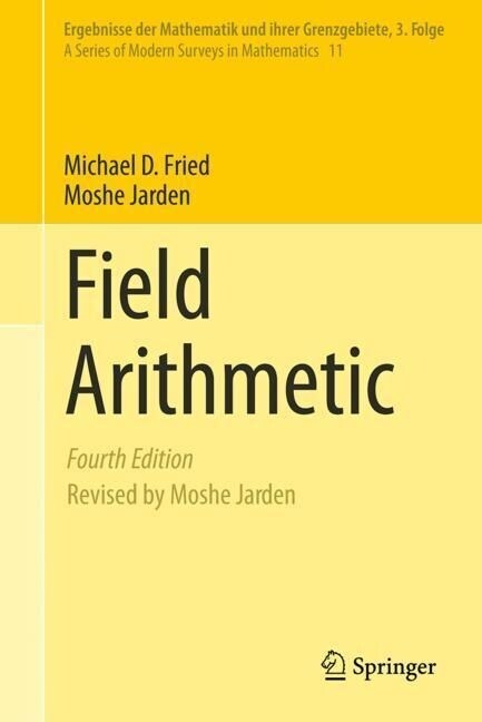 Field Arithmetic (Hardcover, 4, Fourth 2023)