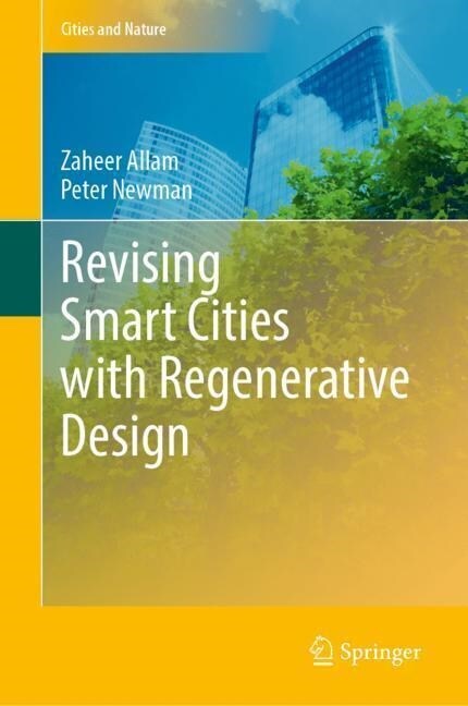 Revising Smart Cities with Regenerative Design (Hardcover)