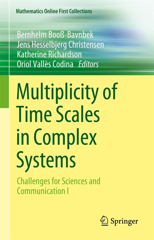 Multiplicity of Time Scales in Complex Systems: Challenges for Sciences and Communication I (Hardcover, 2024)
