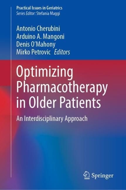 Optimizing Pharmacotherapy in Older Patients: An Interdisciplinary Approach (Hardcover, 2023)
