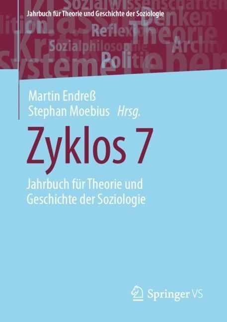 Zyklos 7: Jahrbuch F? Theorie Und Geschichte Der Soziologie (Paperback, 1. Aufl. 2023)