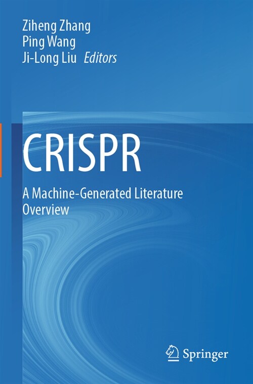 Crispr: A Machine-Generated Literature Overview (Paperback, 2022)