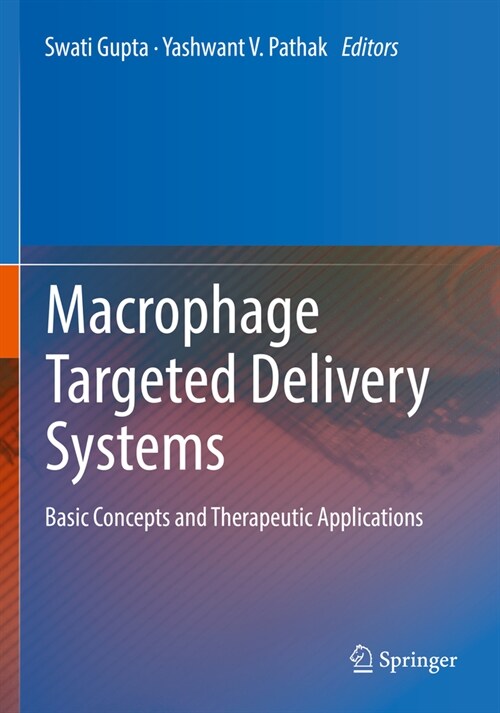 Macrophage Targeted Delivery Systems: Basic Concepts and Therapeutic Applications (Paperback, 2022)