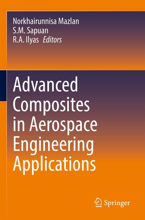 Advanced Composites in Aerospace Engineering Applications (Paperback)