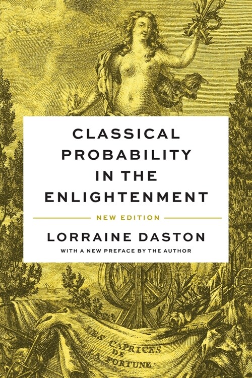 Classical Probability in the Enlightenment, New Edition (Paperback)