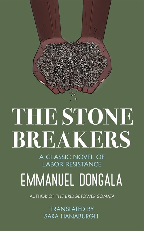 The Stone Breakers: A Classic Novel of Labor Resistance (Paperback)