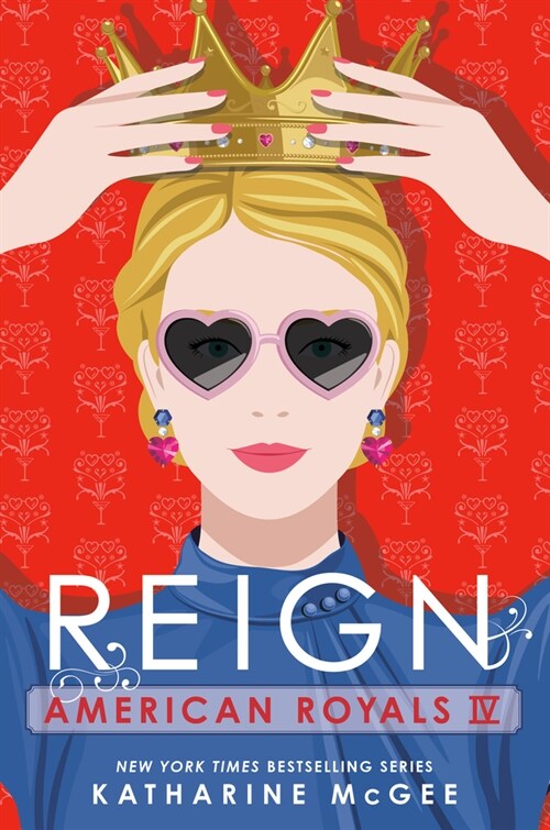 American Royals IV: Reign (Hardcover)
