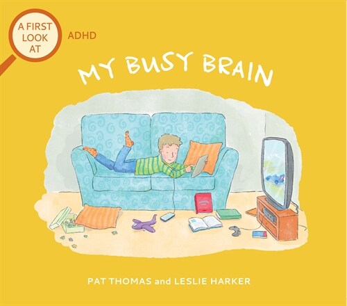 My Busy Brain: A First Look at ADHD (Paperback)