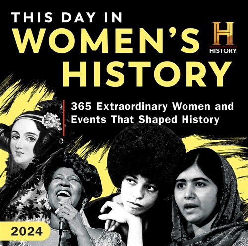 2024 History Channel This Day in Womens History Boxed Calendar: 365 Extraordinary Women and Events That Shaped History (Daily)