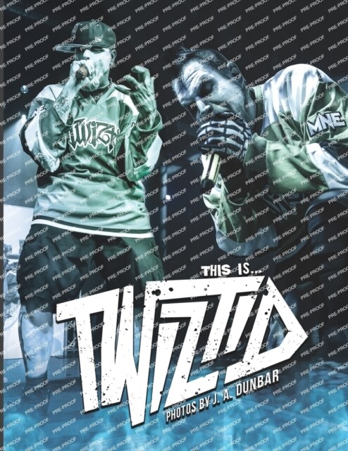 This is ... TWIZTID: Photos by J.A. Dunbar (Paperback)