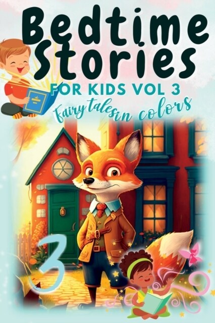 Bedtime Stories: For Kids Vol 3; Fairy Tales In Colors (Paperback)