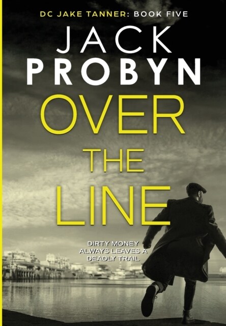 Over the Line: A gripping British detective crime thriller (Hardcover)