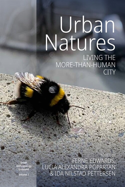 Urban Natures : Living the More-than-Human City (Hardcover)
