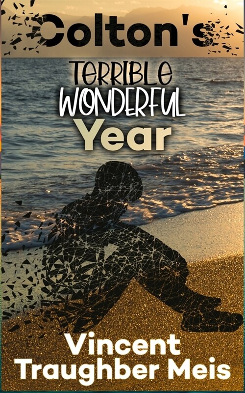 Coltons Terrible Wonderful Year (Paperback)