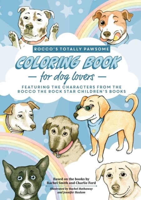 Roccos Totally Pawsome Coloring Book For Dog Lovers: Big, cute colouring book for kids who love dogs (Paperback)