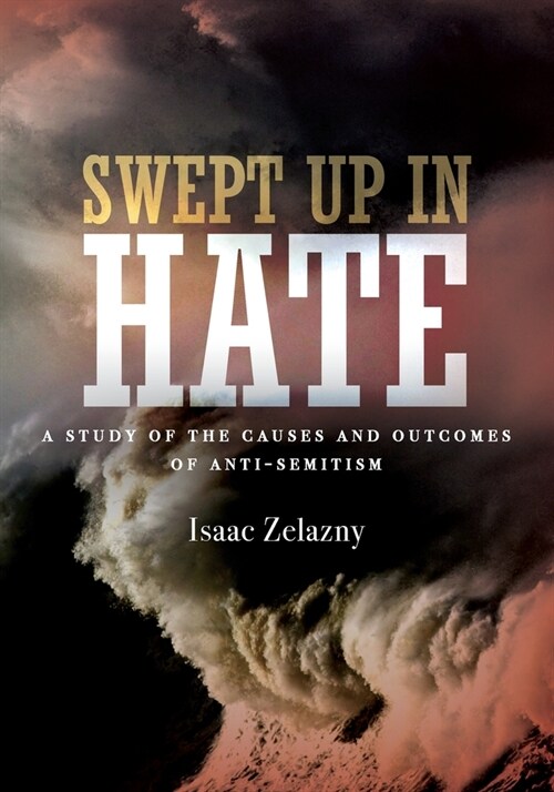 Swept Up In Hate (Paperback)