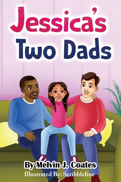 Jessicas Two Dads (Paperback)