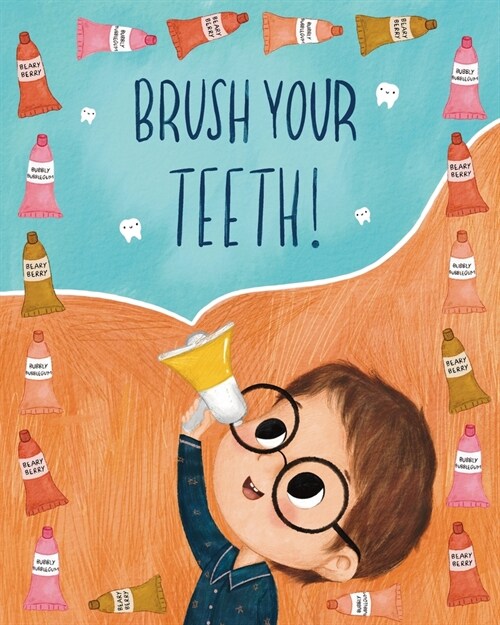 Brush Your Teeth! (Paperback)