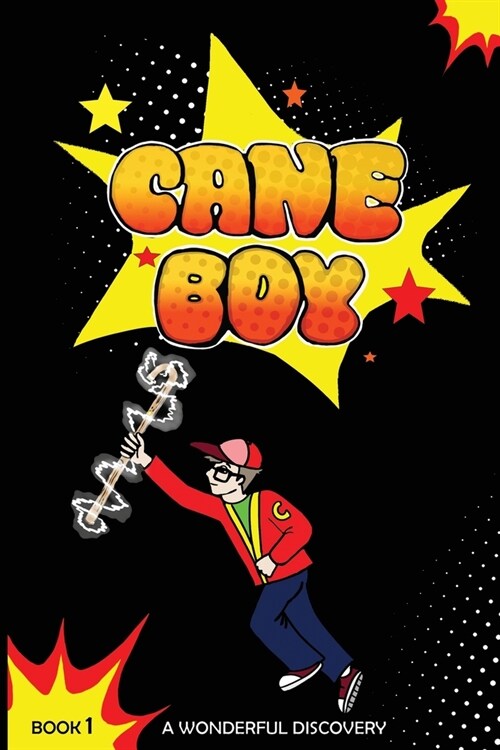 Cane Boy: A Wonderful Discovery (Paperback)
