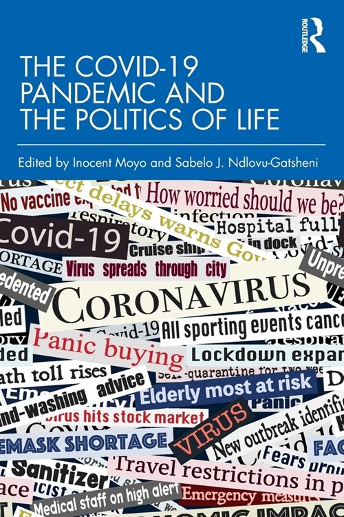 The Covid-19 Pandemic and the Politics of Life (Paperback)
