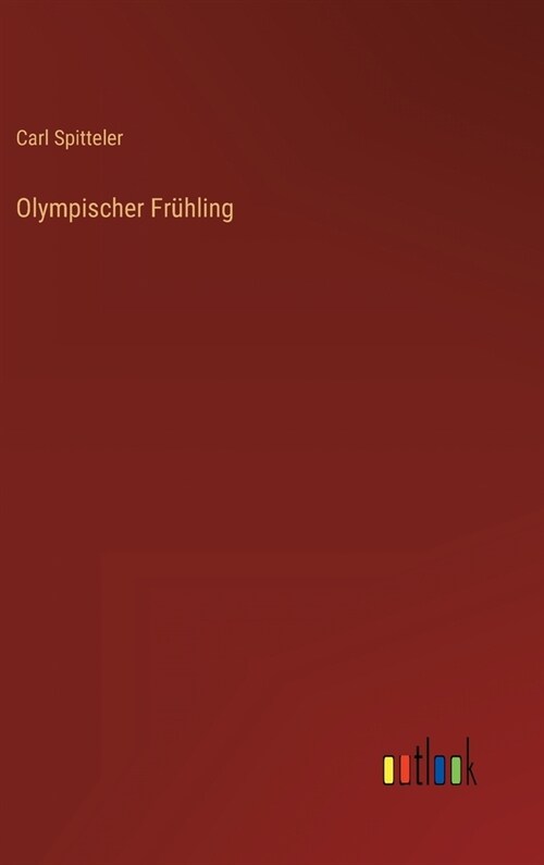 Olympischer Fr?ling (Hardcover)