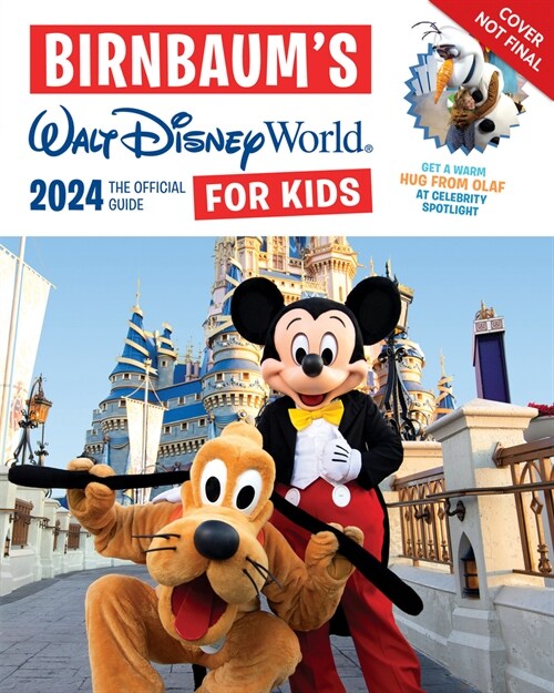 Birnbaums 2024 Walt Disney World for Kids: The Official Guide (Paperback)