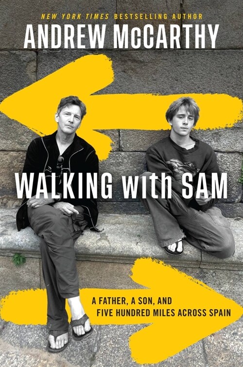 Walking with Sam: A Father, a Son, and Five Hundred Miles Across Spain (Hardcover)
