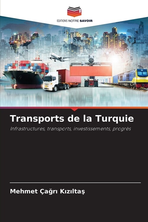 Transports de la Turquie (Paperback)