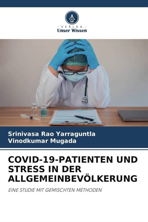 Covid-19-Patienten Und Stress in Der Allgemeinbev?kerung (Paperback)