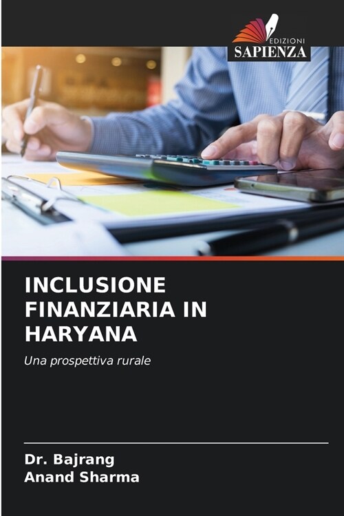 Inclusione Finanziaria in Haryana (Paperback)