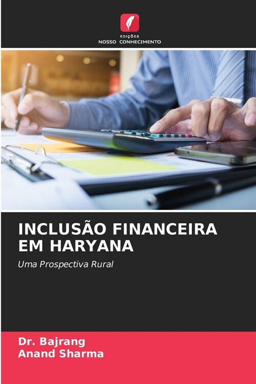 Inclus? Financeira Em Haryana (Paperback)