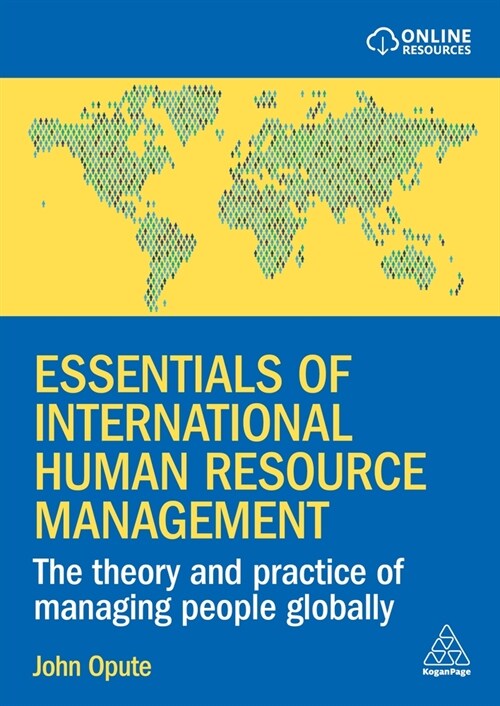 Essentials of International Human Resource Management : The Theory and Practice of Managing People Globally (Paperback)