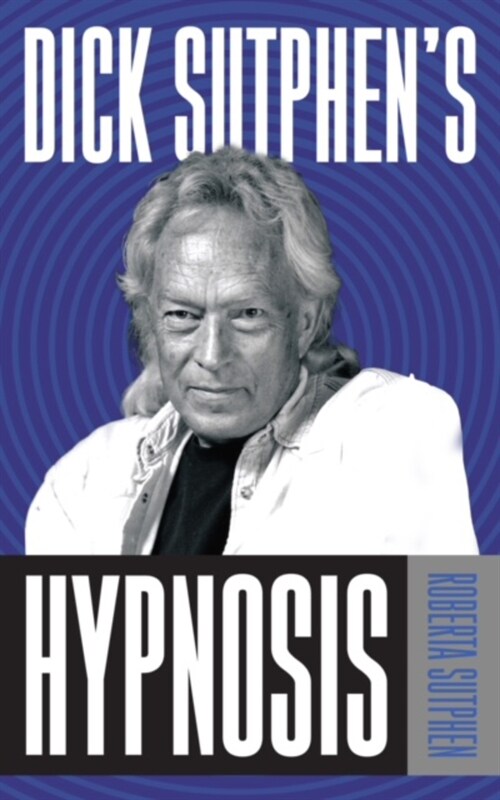 Dick Sutphens Hypnosis (Paperback)