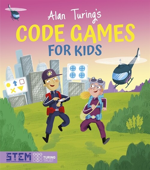 Alan Turings Code Games for Kids (Paperback)