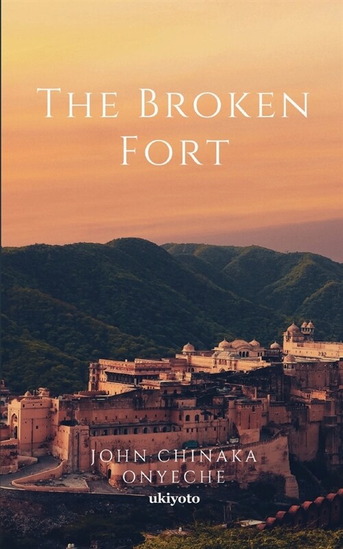 The Broken Fort (Paperback)