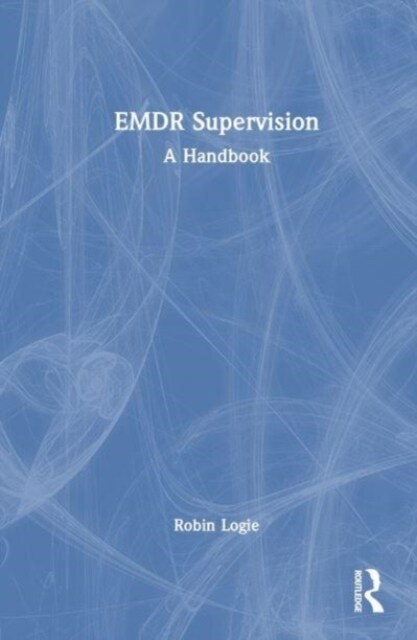 EMDR Supervision : A Handbook (Hardcover)