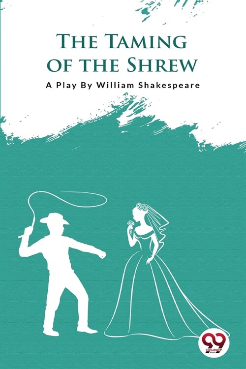 The Taming Of The Shrew (Paperback)