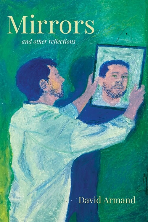 Mirrors and Other Reflections (Paperback)