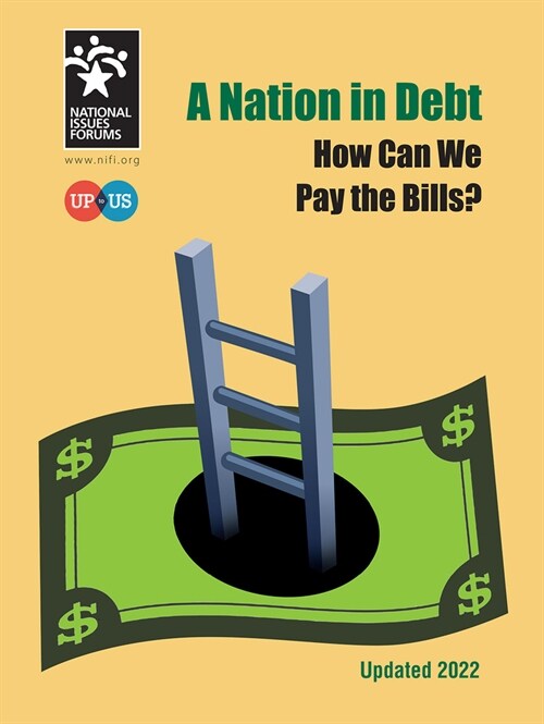 A Nation in Debt: How Can We Pay the Bills? (2022) (Paperback)