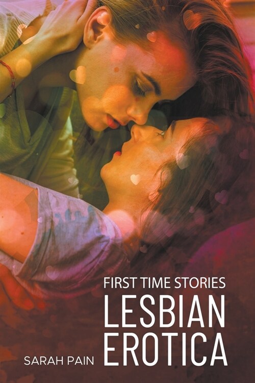 Lesbian Erotica - First Time Stories (Paperback)