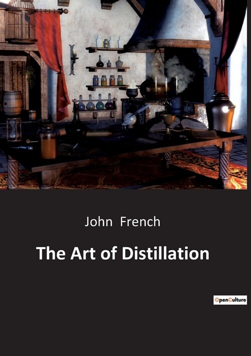 The Art of Distillation (Paperback)