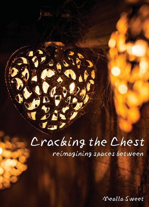 Cracking the Chest (Paperback)