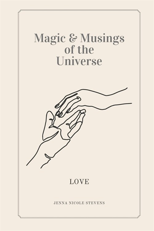 Magic and Musings of the Universe: Love (Paperback)