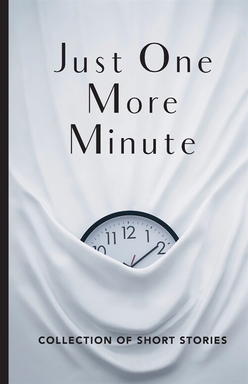 Just One More Minute (Paperback)